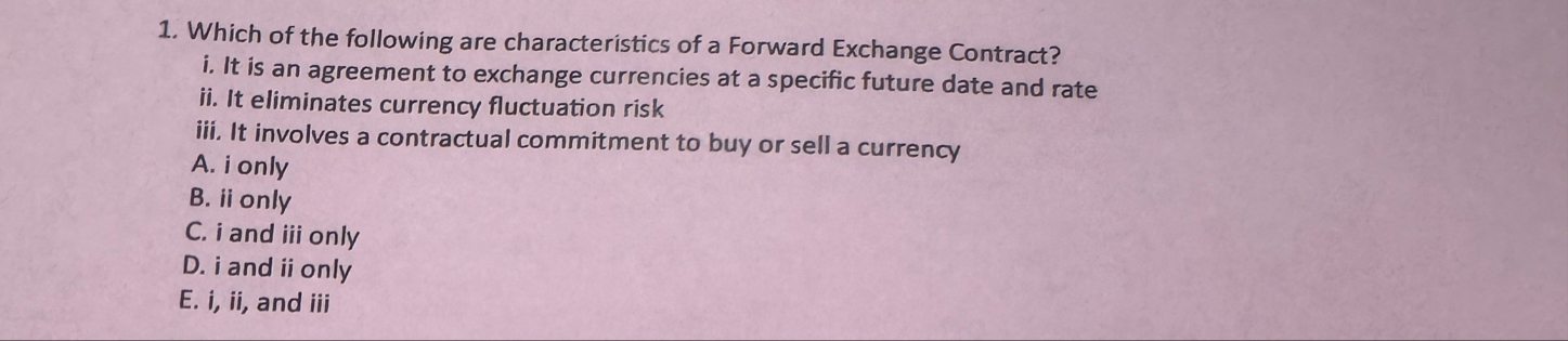 Which of the following are characteristics of a