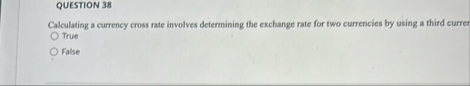 QUESTION 3 8 Calculating a currency cross rate