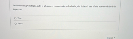 In determining whether a debt is a business or