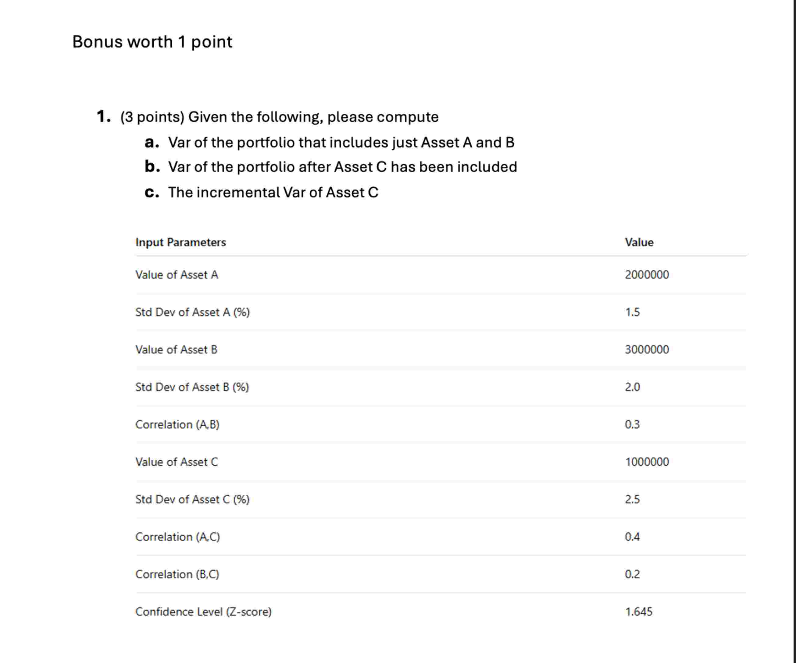 Bonus worth 1 point 1 . ( 3 points ) Given the