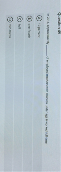 Question 4 9 In 2 0 1 4 , approximately of
