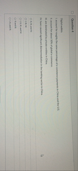 Question 4 Digital wallets I. account for roughly