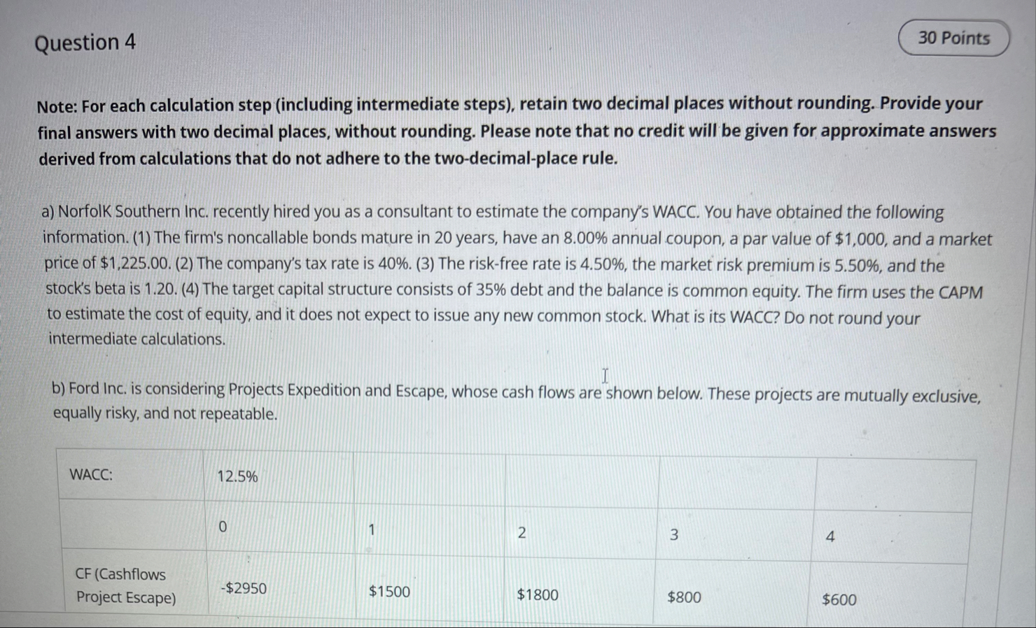 Question 4 Note: For each calculation step (