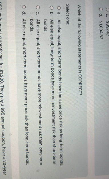 c . $ 8 9 7 . 4 7 d . $ 1 , 0 0 4 . 8 2 Which of