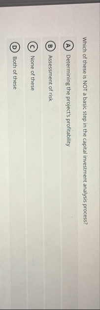 Which of these is NOT a basic step in the capital