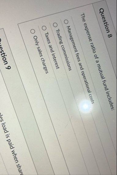 Question 8 The expense ratio of a mutual fund