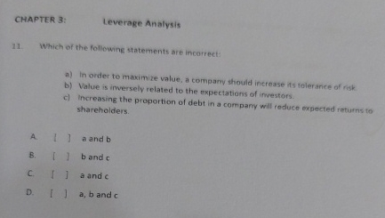 CHAPTER 3 : Leverage Analysis 1 1 . Which of the