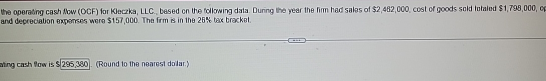 the operating cash flow ( OCF ) for Kleczka, LLC
