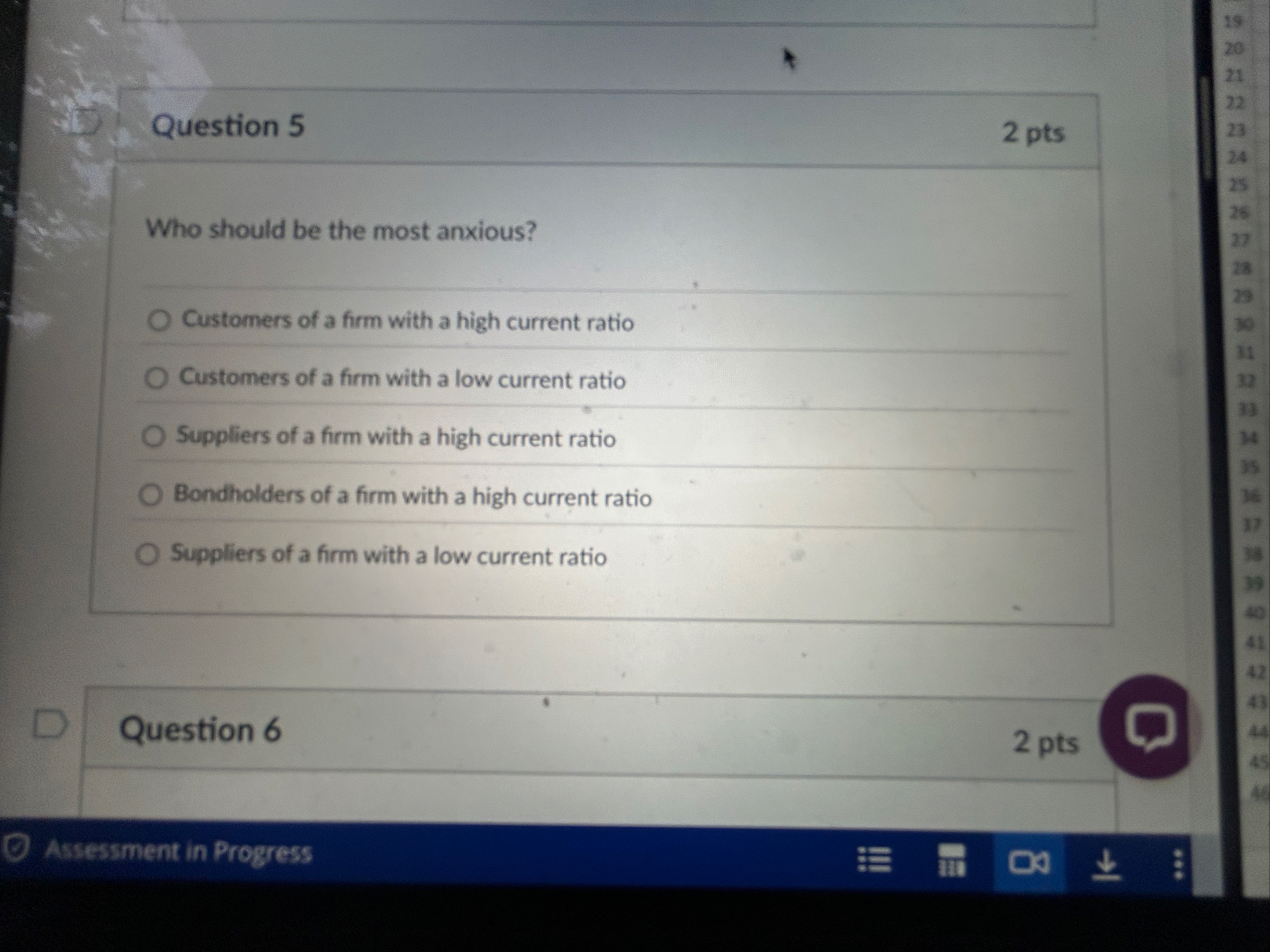 Question 5 2 pts Who should be the most anxious?