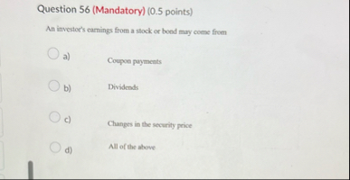 Question 5 6 ( Mandatory ) ( 0 . 5 points ) An