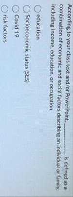 According to your class text and / or PowerPoint,