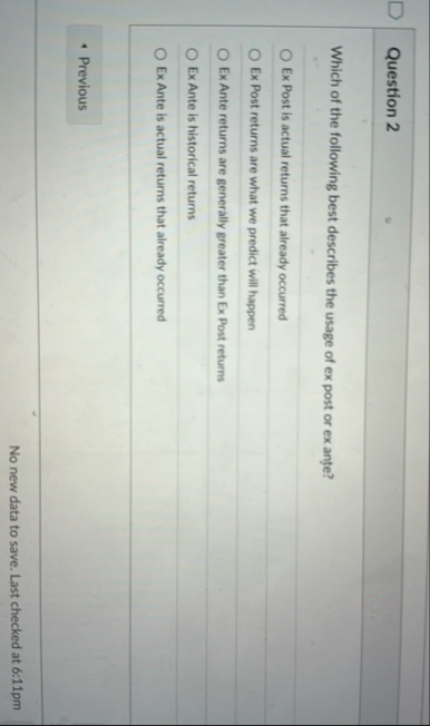 Question 2 Which of the following best describes