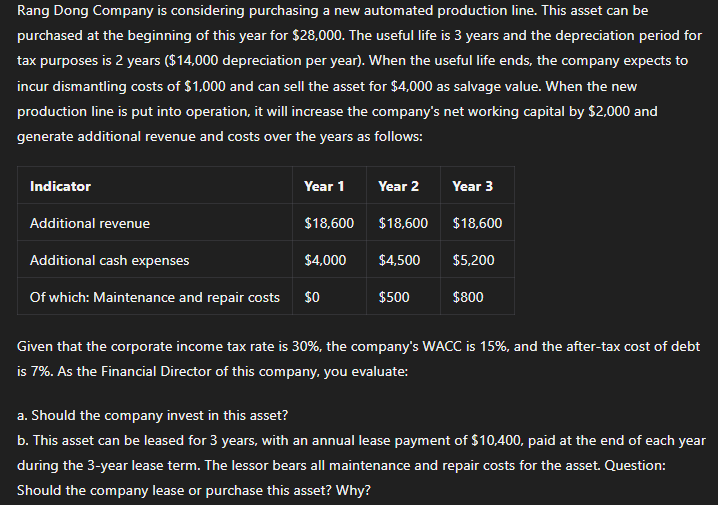 Rang Dong Company is considering purchasing a new