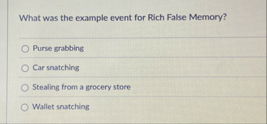 What was the example event for Rich False Memory?