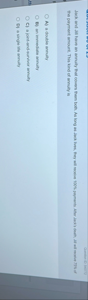 Question ID: 5 4 0 7 7 2 Jack and Jill have an