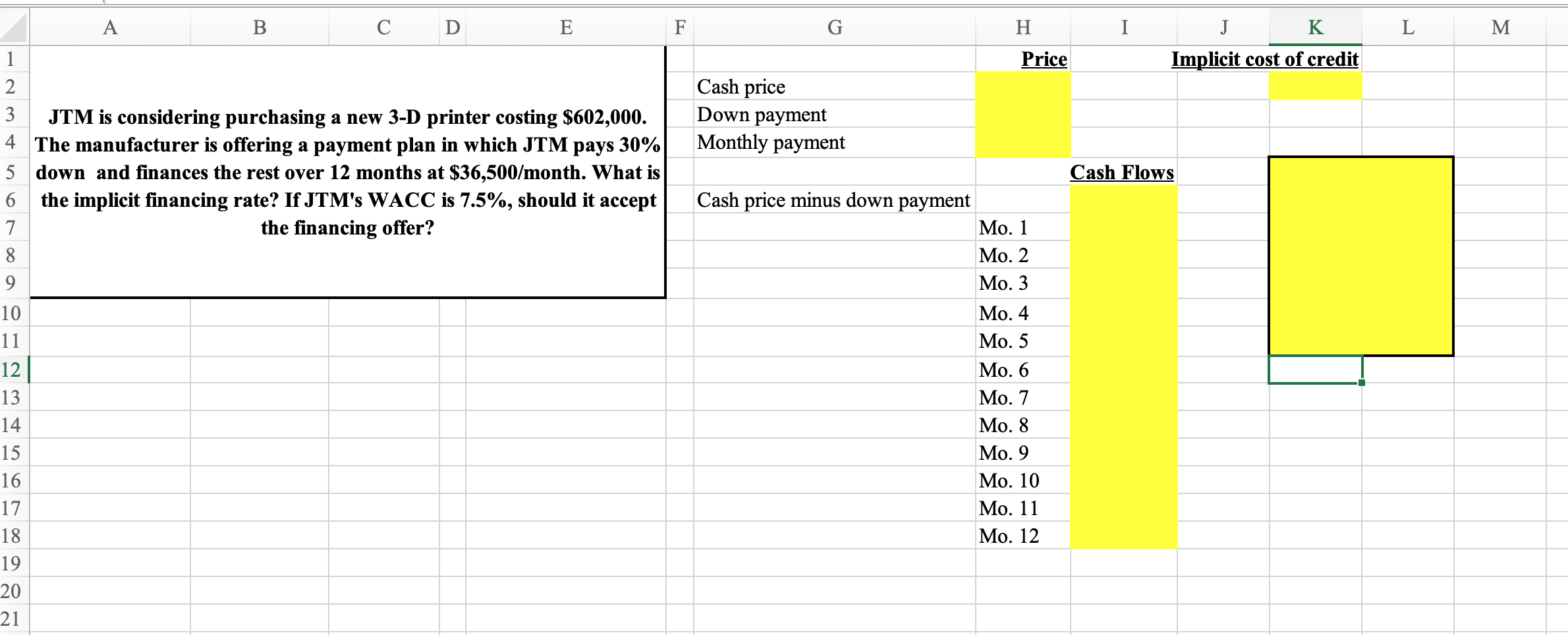 JTM is considering purchasing a new 3 - D printer