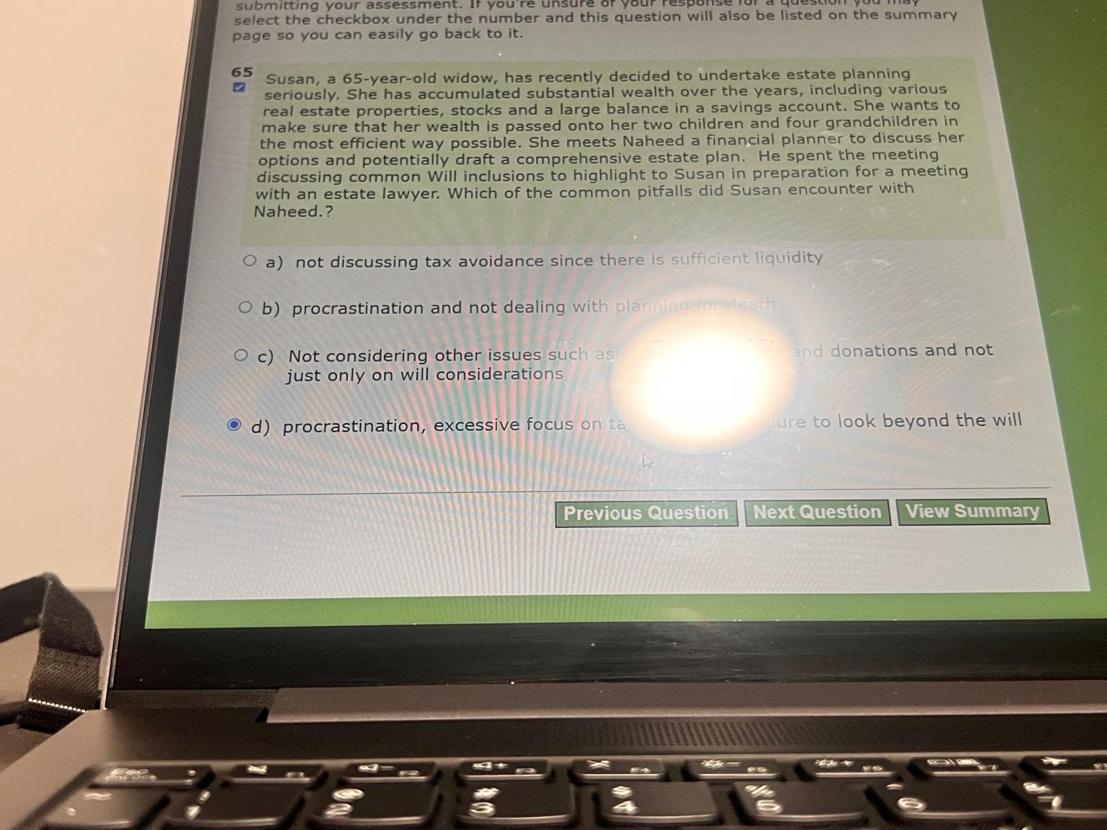 Susan, a 6 5 - year - old widow, has recently