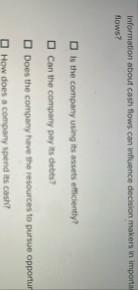 Information about cash flows can influence