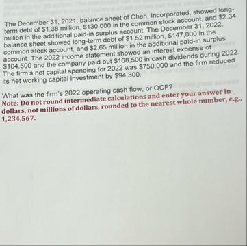 The December 3 1 , 2 0 2 1 , balance sheet of