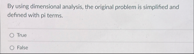 By using dimensional analysis, the original