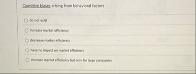 Cogoitive blases arising from behavioral factors
