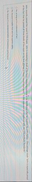 John recently passed the Level III CFA Exam. John