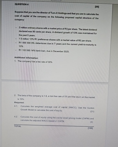 QUESTION 4 [ 2 8 ] Suppose that you are the