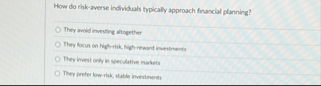 How do rikk - averse individuals typically