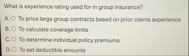 What is experience rating used for in group
