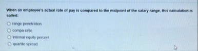 When an employee's actual rate of pay is compared