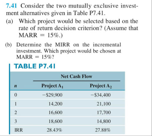 7 . 4 1 Consider the two mutually exclusive