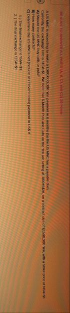 A US MNC: Expecting to make a 1 0 0 0 , 0 0 0 , 0