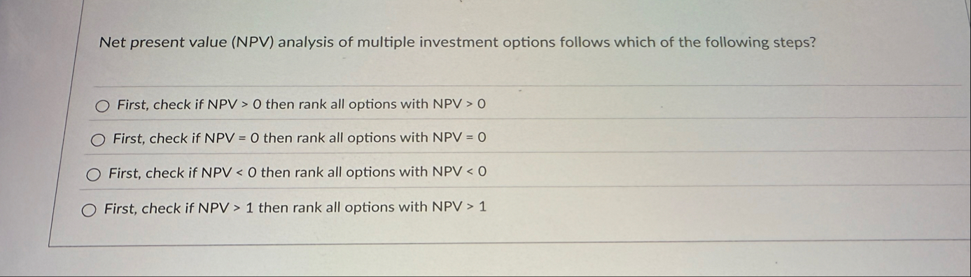 Net present value ( NPV ) analysis of multiple