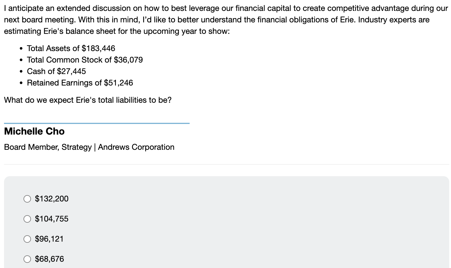 Please help with CapSim email: A . $ 1 3 2 , 2 0