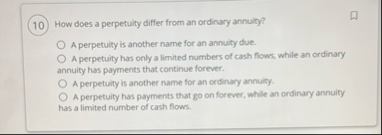 How does a perpetuity differ from an ordinary