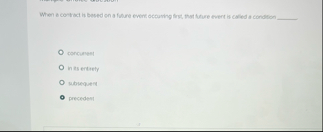 When a contract is based on a future event