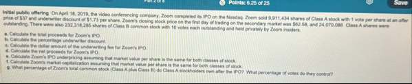 Points: 0 . 2 5 of 2 5 Save Initial public