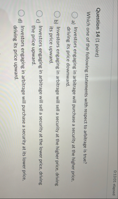 0 : 1 3 : 0 1 elapsed Question 1 4 ( 1 point )