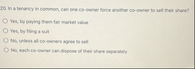 In a tenancy in common, can one co - owner force