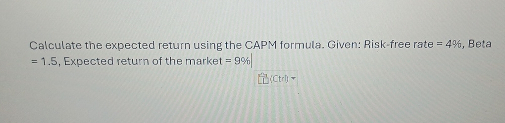 Calculate the expected return using the CAPM