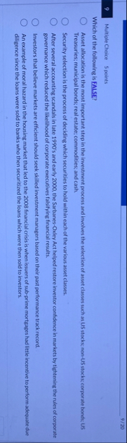 9 2 0 9 Multiple Choice 5 points Which of the