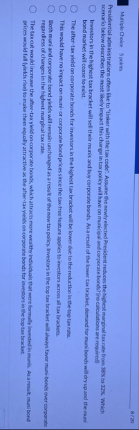8 2 0 Multiple Choice 5 points Presidential