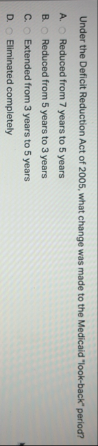 Under the Deficit Reduction Act of 2 0 0 5 , what