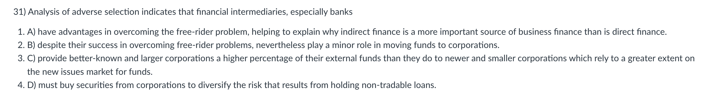 3 1 ) Analysis of adverse selection indicates