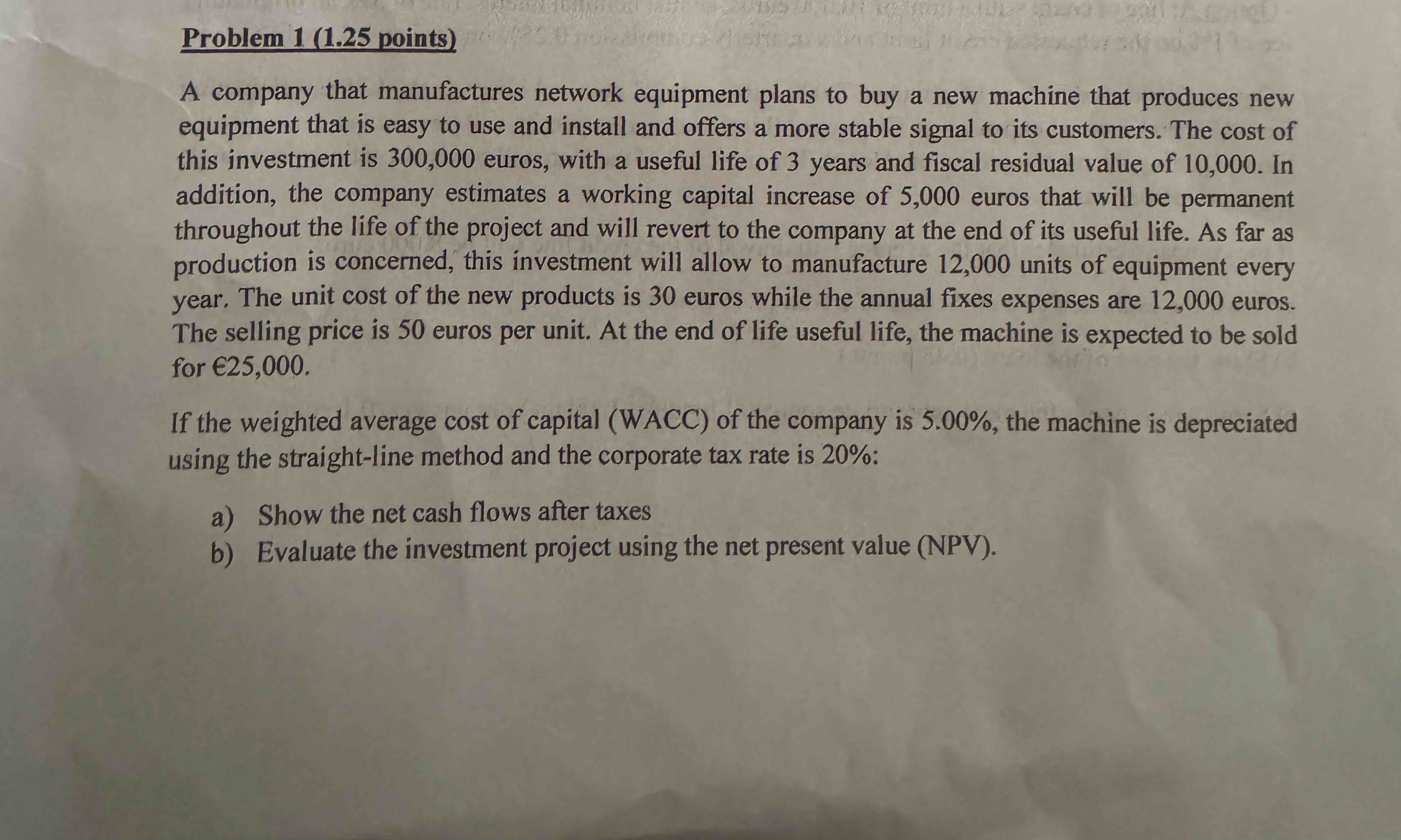 Problem 1 ( 1 . 2 5 points ) A company that