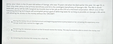 Jenry, your client, is the 5 5 - year - old widow