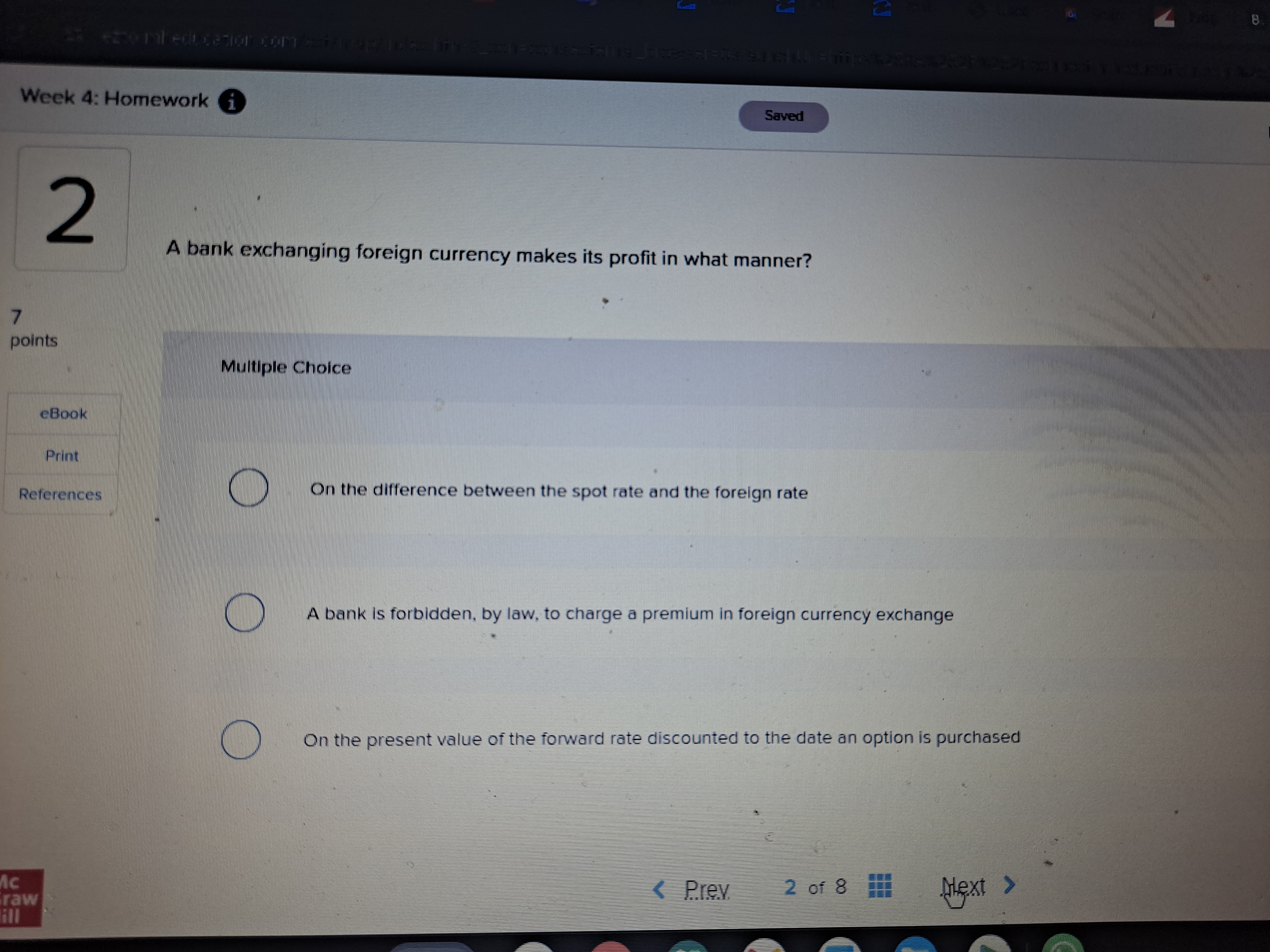 Week 4 : Homework ( i ) Saved 2 A bank exchanging
