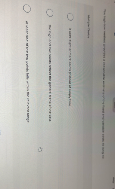 Nuther The high - low method provides a