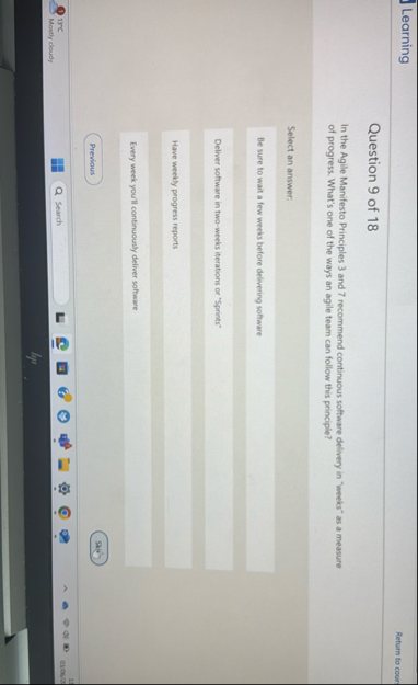 Learning Return to cour Question 9 of 1 8 In the