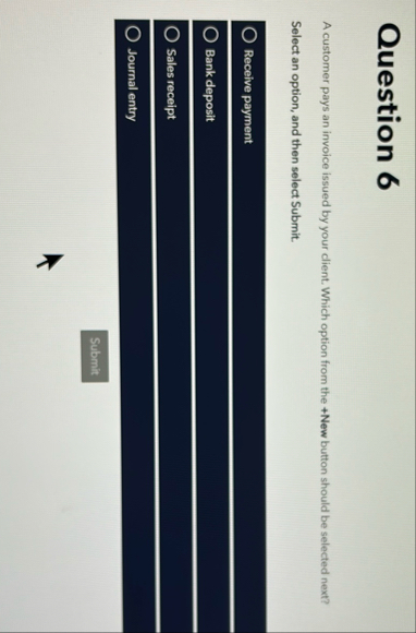 Question 6 A customer pays an invoice issued by
